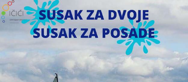 SUSAK ZA DVOJE/SUSAK ZA POSADE