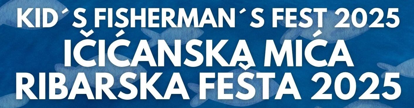 IČIĆANSKA MIĆA RIBARSKA FEŠTA 2025